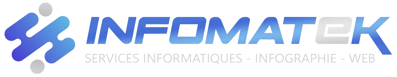 Infomatek.fr – Votre spécialiste numérique